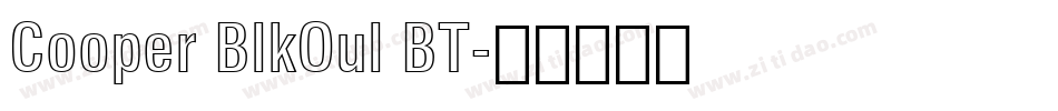 Cooper BlkOul BT字体转换